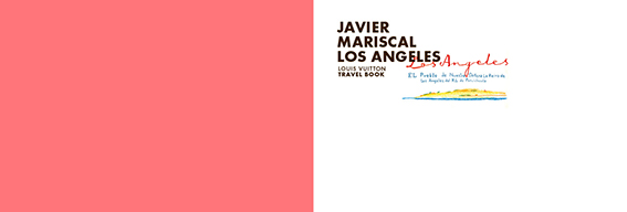 Louis Vuitton Travel Book Javier Mariscal Los Angeles